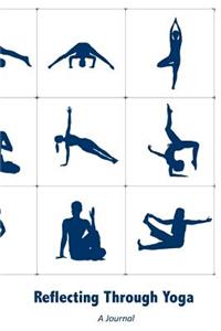 Reflecting Through Yoga