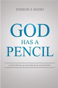 God Has A Pencil