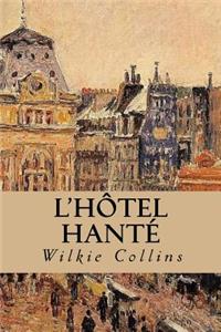 L'Hôtel Hanté