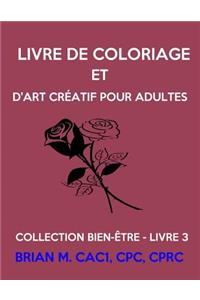 Livre De Coloriage Et D'art Créatif Pour Adultes