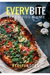 Every Bite Takes You Home