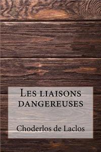 Les Liaisons Dangereuses