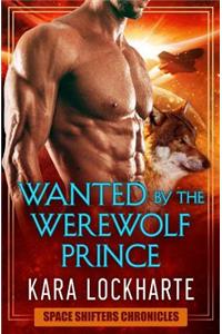 Wanted By The Werewolf Prince