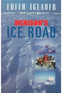 Denison's Ice Road