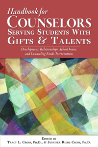 Handbook of School Counseling for Students with Gifts and Talents