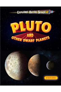 Pluto and Other Dwarf Planets