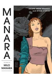 The Manara Library Volume 6: Escape from Piranesi and Other Stories