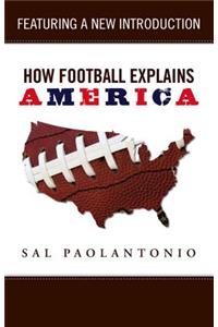 How Football Explains America