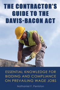 Contractor's Guide to the Davis-Bacon Act