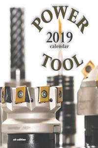 Power Tool 2019 Calendar (UK Edition)
