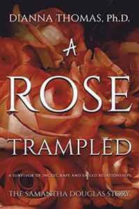 Rose Trampled