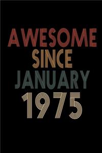 Awesome Since January 1975