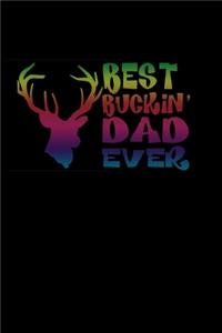 Best buckin dad ever