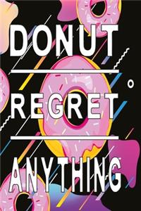 Donut regret anything Notebook