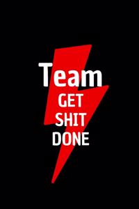 Team get shit done: 103 Pages With Contact Infos 6*9 Blank Lined Notebook Funny Gift for Team Members At Work. From Boss, Coworker Gift for Women and Men/Notebook Quote