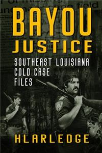Bayou Justice