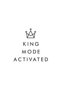 King Mode Activated