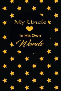 My uncle in his own words