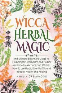 Wicca Herbal Magic