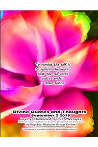 Divine Quotes and Thoughts September 2 2019 Loving Channeled Spirit Messages Motivational Ideas on Pretty Bright Pink Flowers by Psychic Medium Grace Divine