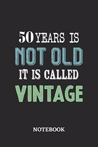 50 Years is not old it is called Vintage Notebook