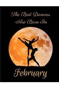 The Best Dancers Are Born In February
