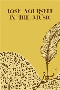 Lose Yourself in the Music