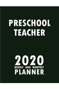 Preschool Teacher 2020 Weekly and Monthly Planner