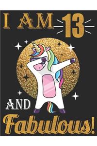 I Am 13 And Fabulous!