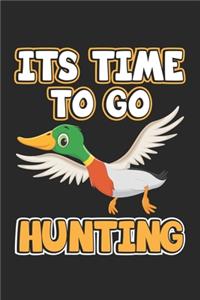 Its Time To Go Hunting