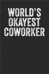World's Okayest Coworker
