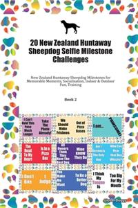20 New Zealand Huntaway Sheepdog Selfie Milestone Challenges