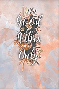 Good Vibes Only Planner and Journal