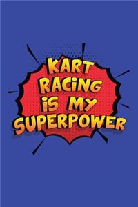 Kart Racing Is My Superpower