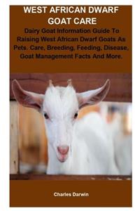 West African Dwarf Goat Care
