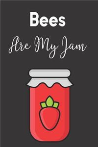 Bees Are My Jam