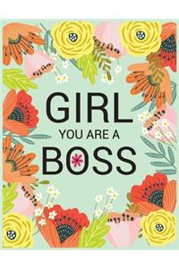 Girl You Are A Boss Journal