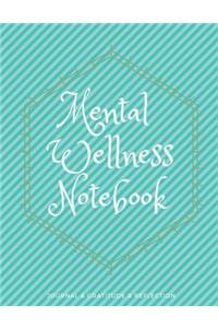 Mental Wellness Notebook