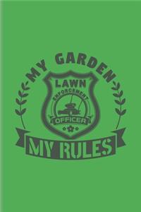 My Garden My Rules