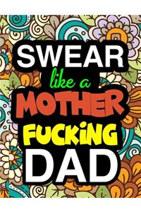 Swear Like A Mother Fucking Dad
