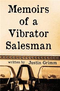 Memoirs of a Vibrator Salesman