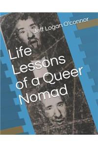 Life Lessons of a Queer Nomad