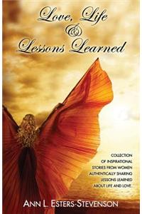 Love, Life, & Lessons Learned