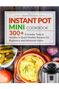 Instant Pot Mini Cookbook