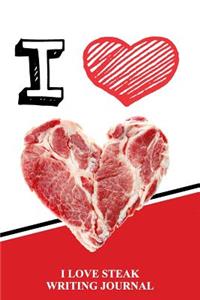I Love Steak Writing Journal