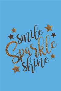 Smile Sparkle Shine