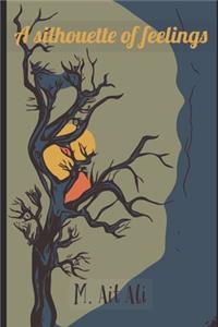 A silhouette of feelings