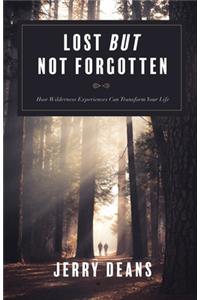 Lost But Not Forgotten