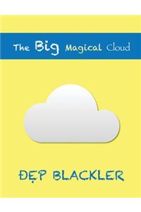 Big Magical Cloud