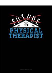Future Physical Therapist